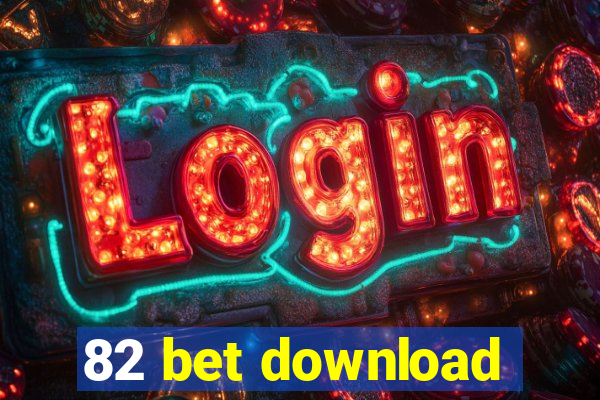 82 bet download
